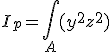 I_p = \int_A (y^2+z^2)\;dA\;\;(m^4)
